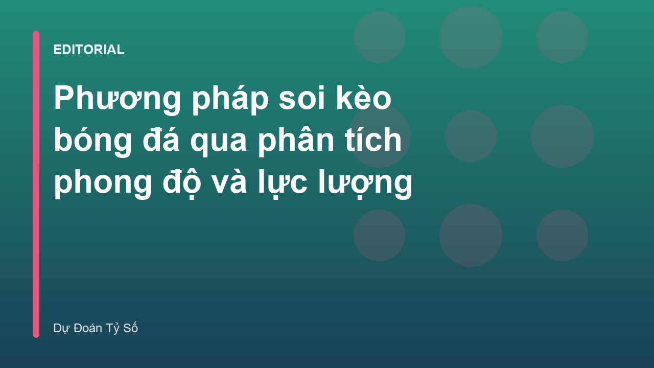 Phân tích phong độ đội bóng trước trận đấu